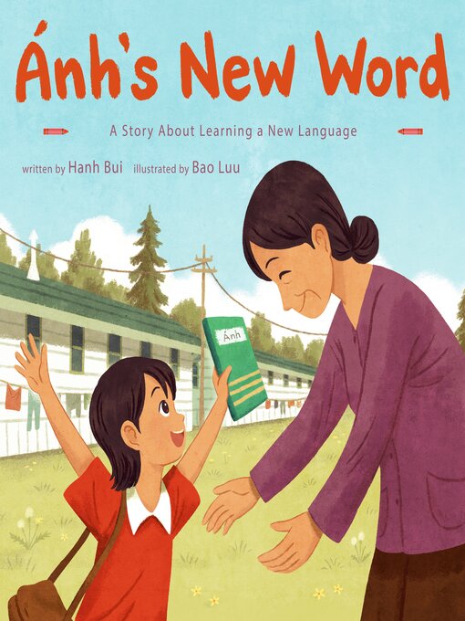 Title details for Ánh's New Word by Hanh Bui - Available